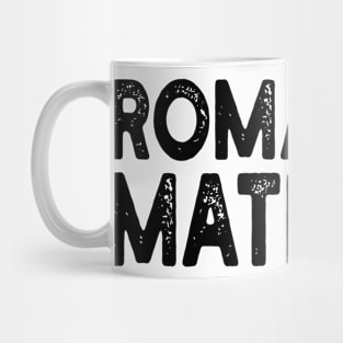 romantic material Mug